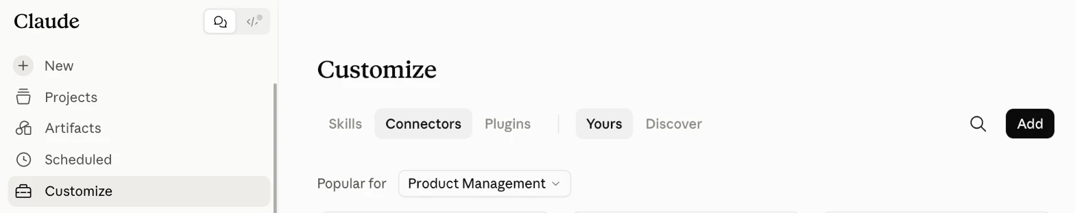 The claude.ai sidebar with Customize selected, and the Connectors tab open with an Add button at the right.